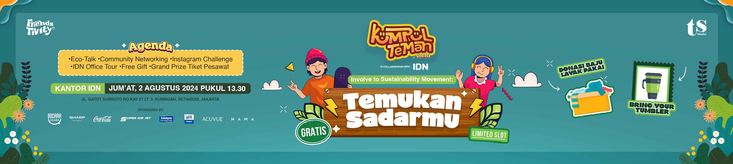 Kumpul Teman Vol 10 in Collaboration with IDN