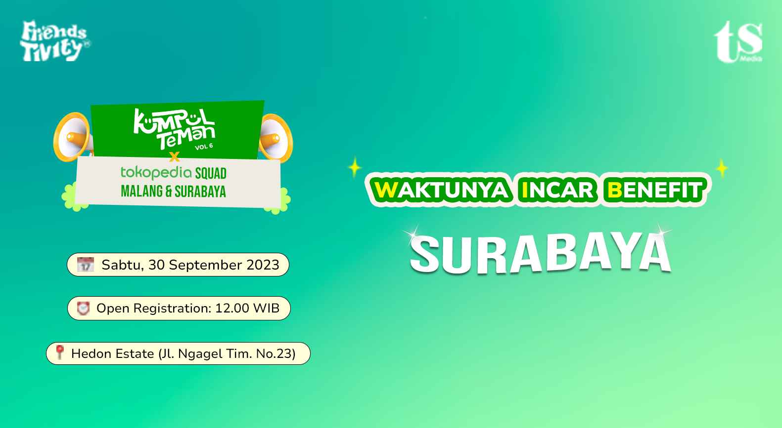 Kumpul Teman Vol 6 x Tokopedia Squad Malang Surabaya