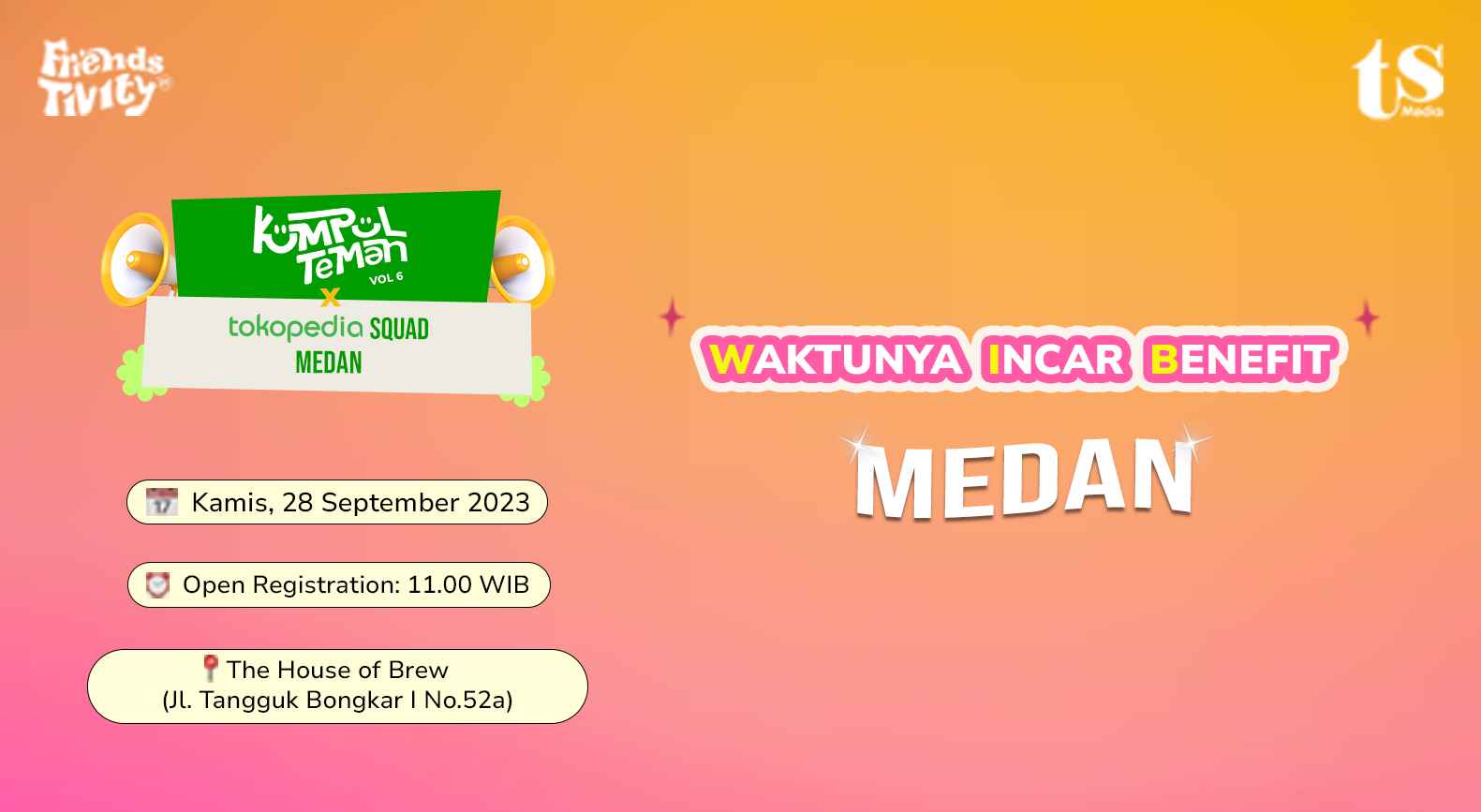 Kumpul Teman Vol 6 x Tokopedia Squad Medan