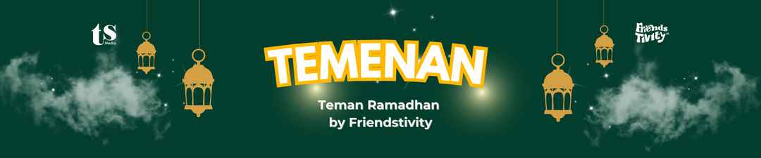TEMENAN : Teman Ramadhan by Friendstivity